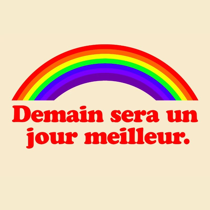 Morgen wird ein besserer Tag – Regenbogen