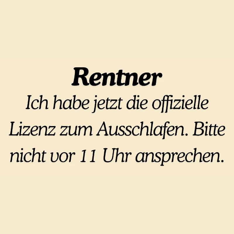 Endlich Rentner