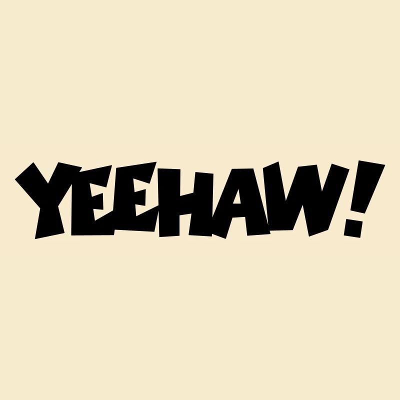 Yeehaw!