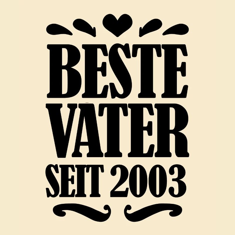 Bester Vater seit 2003