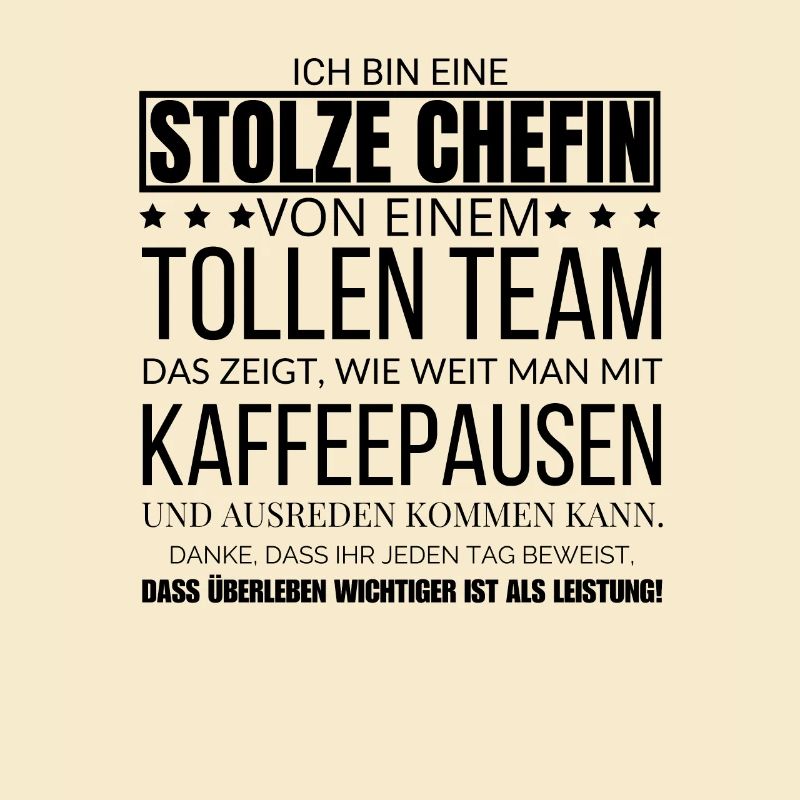 Ich Bin Eine Stolze Chefin von einem tollen Team