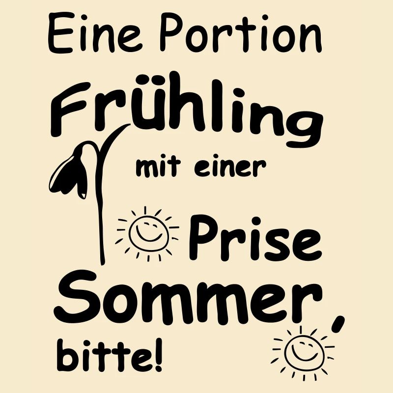 Frühling & Sommer Sprüche, Geschenk, Fun