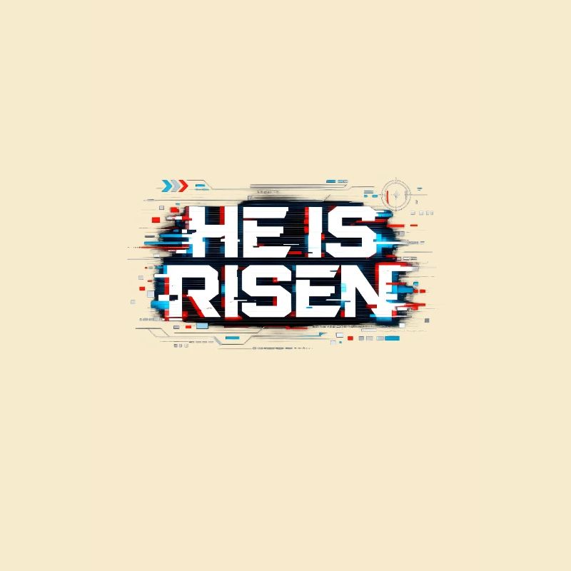 He is Risen
