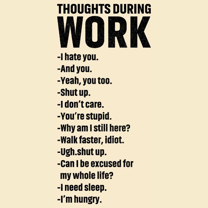 thoughts during work