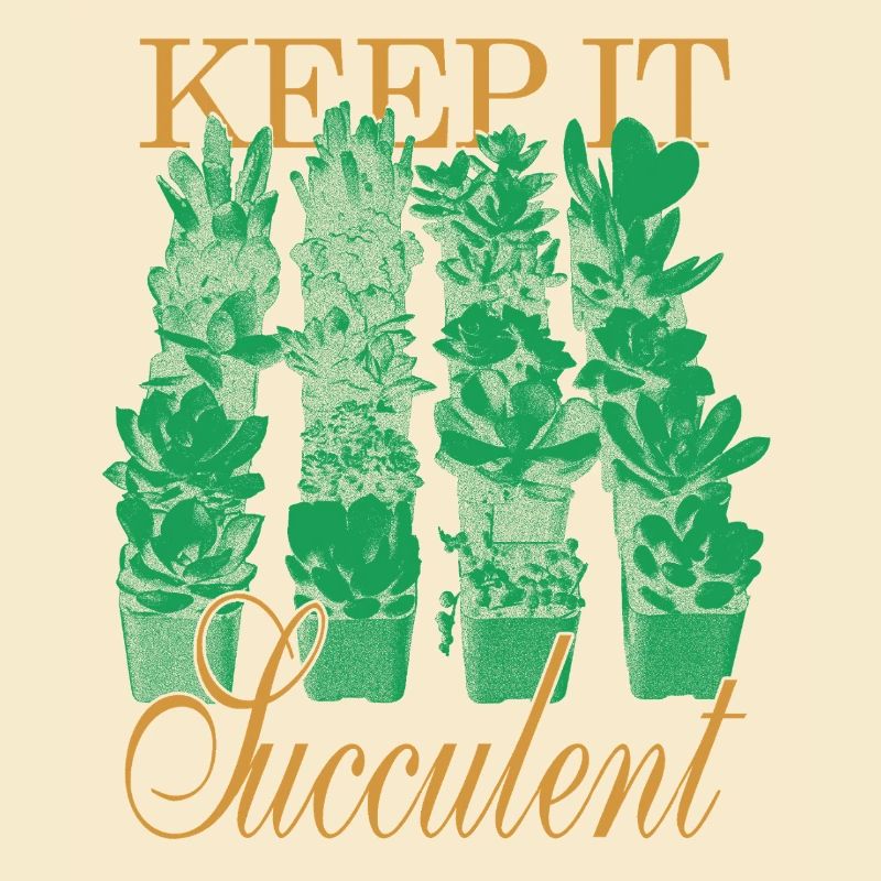 Keep It Succulent – Succulent Lover Shirt