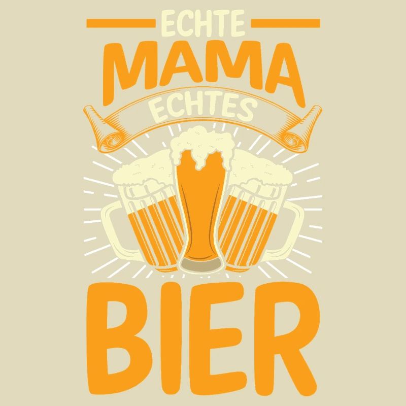 Bier Bierliebhaberin Mutter Mama
