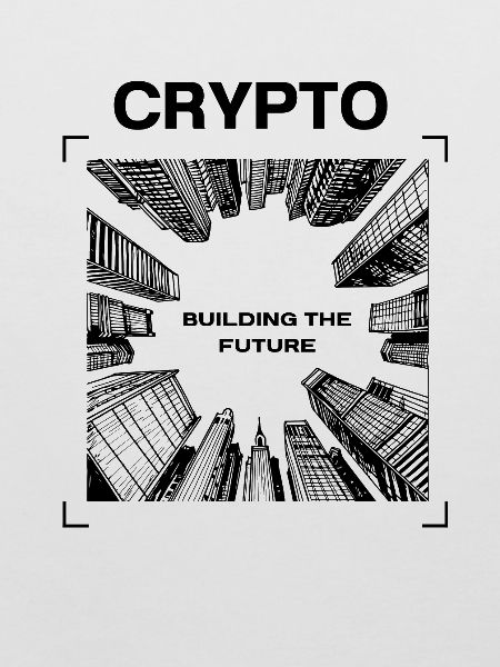 Crypto - BUILDING THE FUTURE