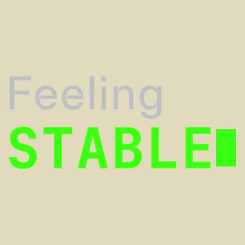 Feeling Stable | Developer mood
