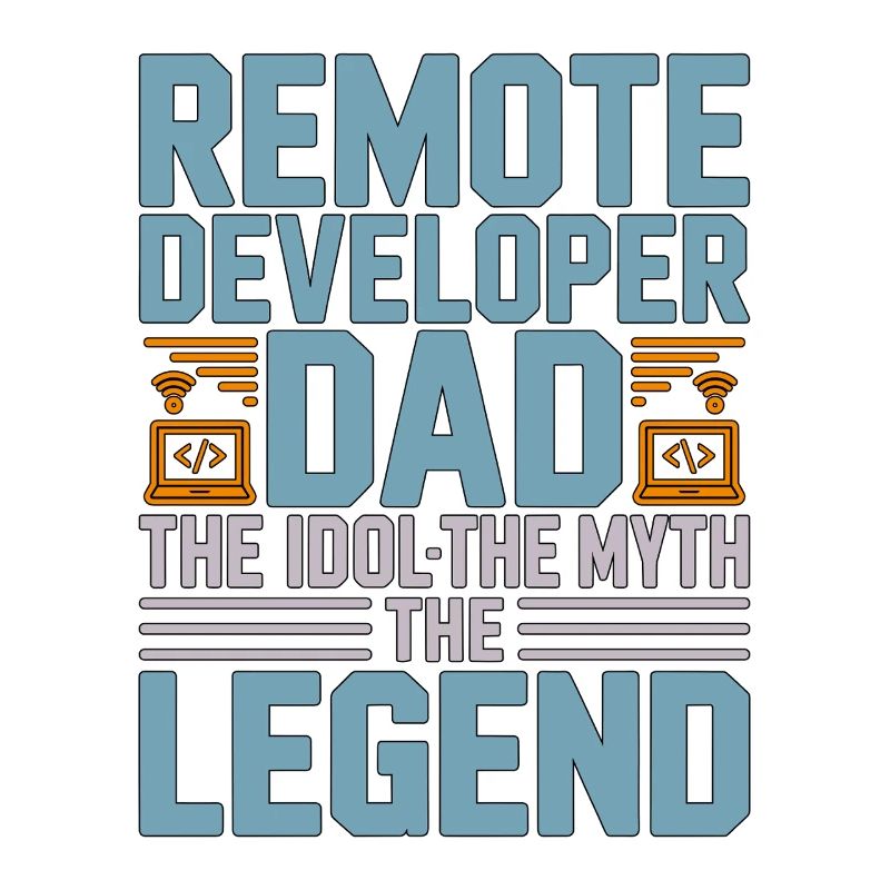 Remote Developer Dad The Idol The Web Developer