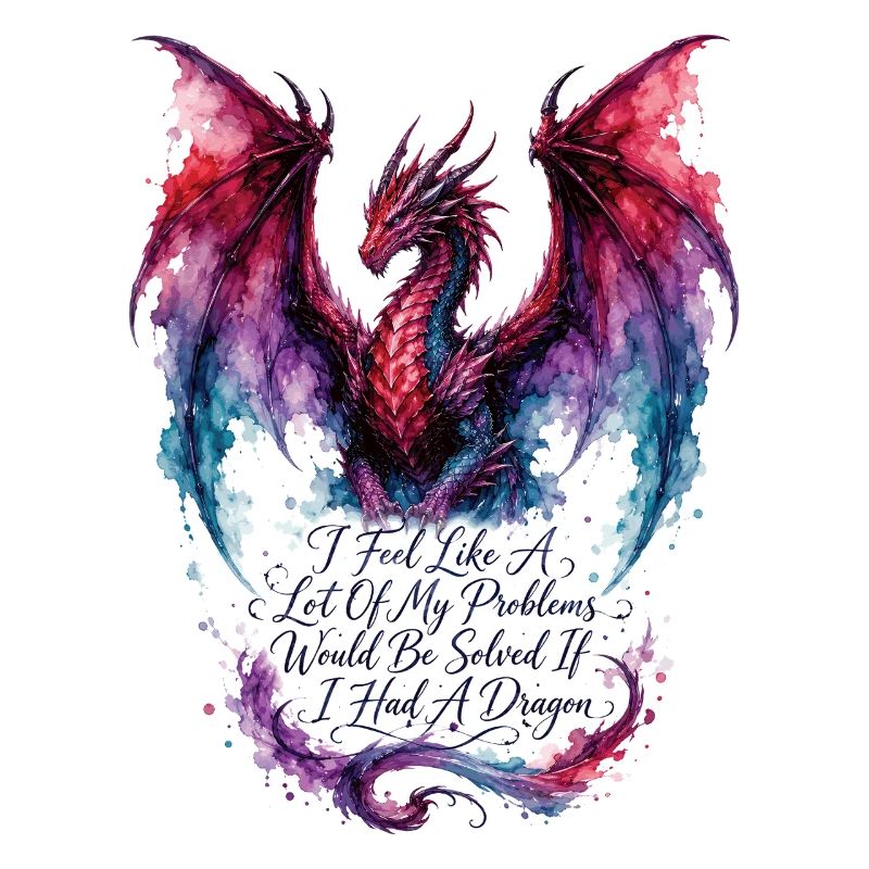 Problems Solved If I Had a Dragon