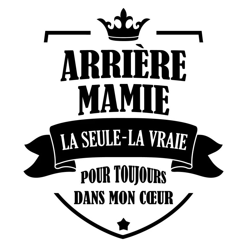 Mamie / Mamy / Grand Mere / Grand-Mère / Bébé
