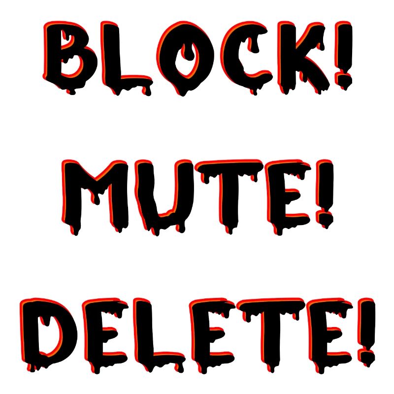 BLOCK MUTE DELETE