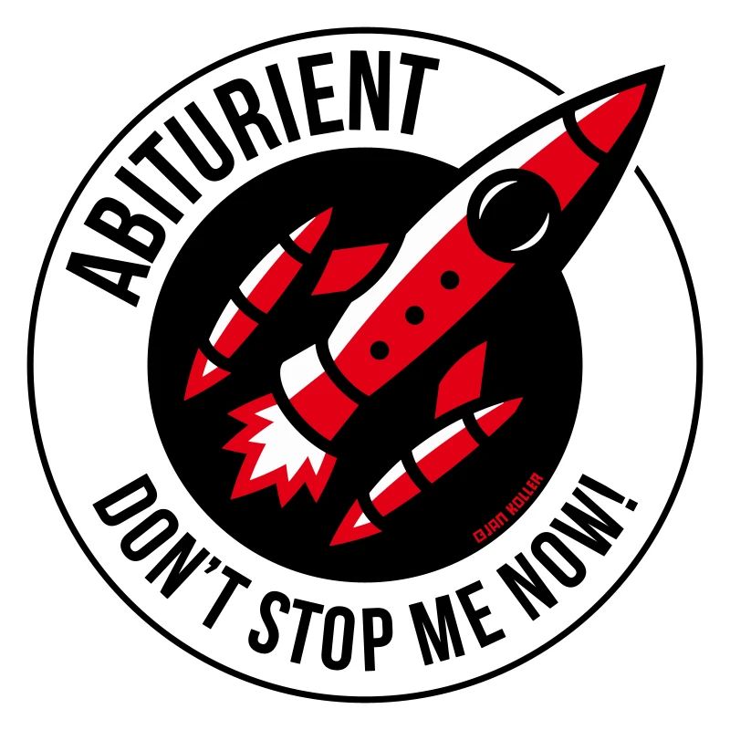 High School Graduate – Don't Stop Me Now! (Abitur / POS 3C)