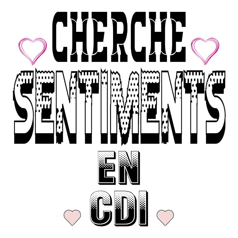 Cherche Sentiments en CDI