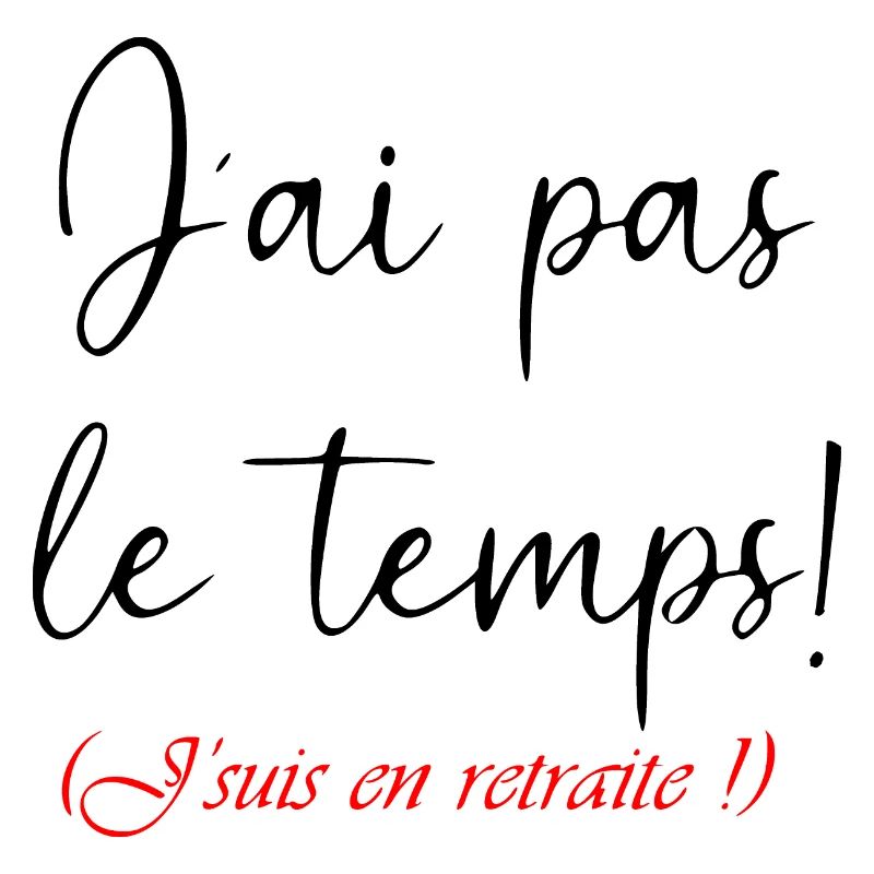 Vive la retraite