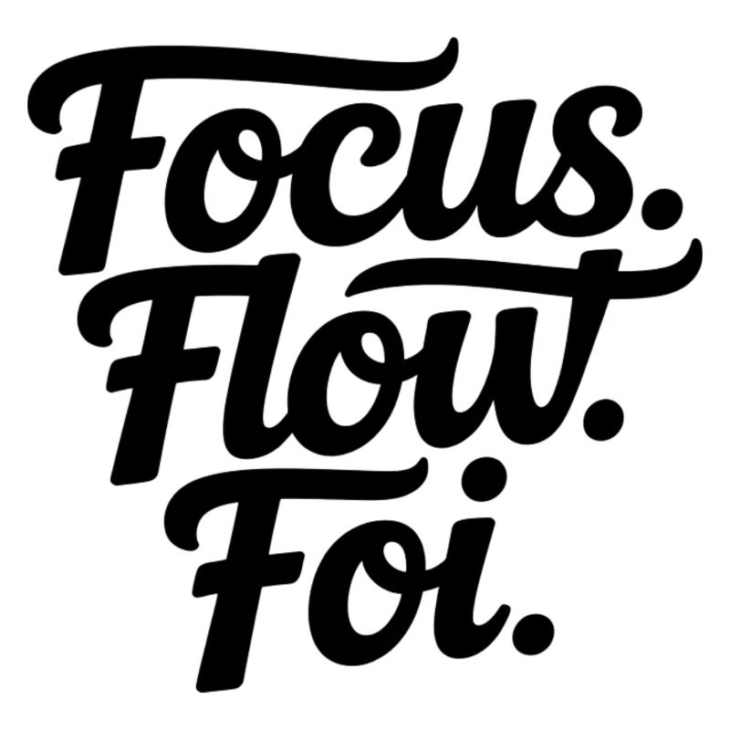 Focus Flow Fly Script