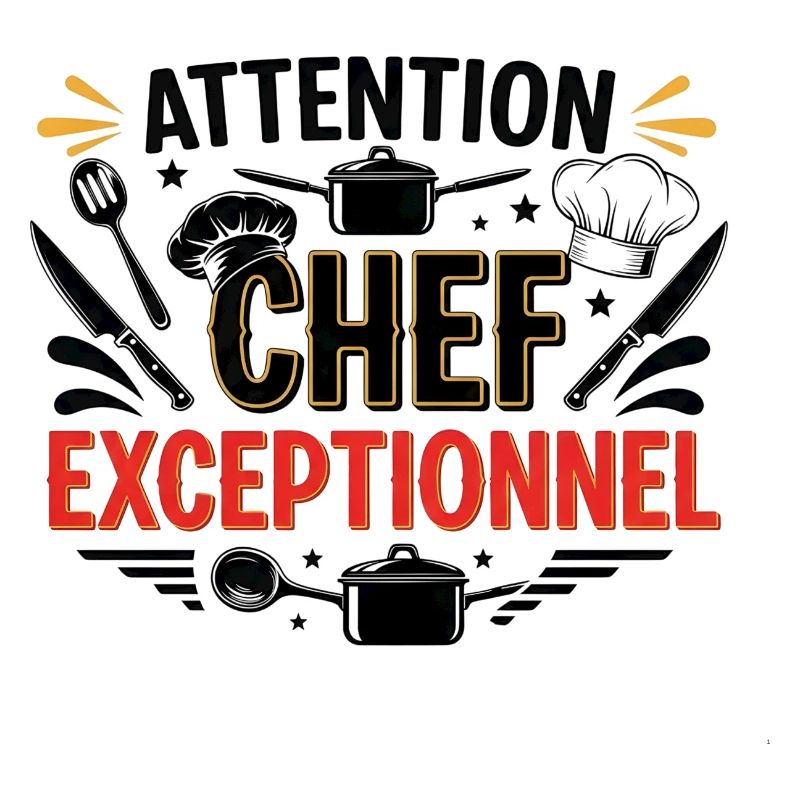 Attention Exceptional Chef
