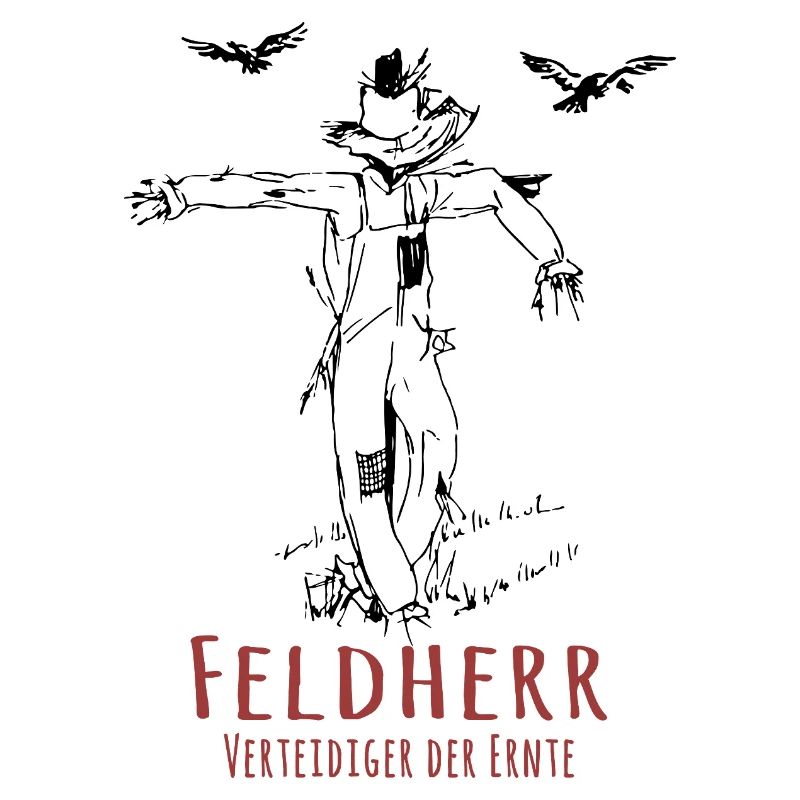 Feldherr Vogelscheuche Lustiger Ernte Spruch