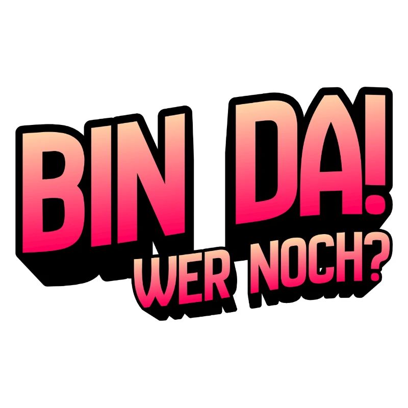 Bin Da Wer Noch Gradient