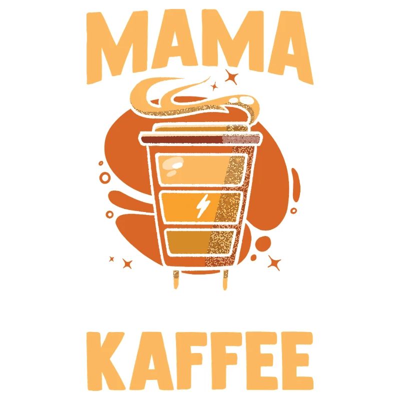 Kaffee Kaffeeliebhaber Mutter Mama