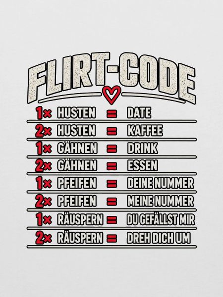 Flirt-Code – Lustiges Dating Design
