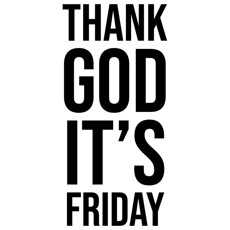 Dieu merci, c’est vendredi