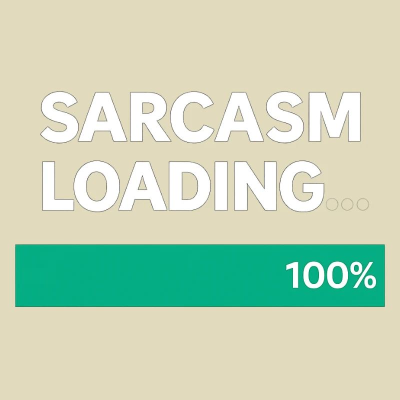 Sarcasm Loading Indication