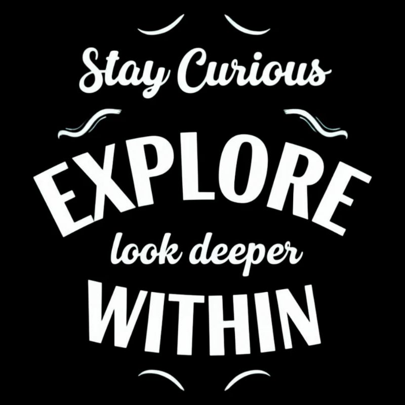 Explore Intérieur Reste Curieux