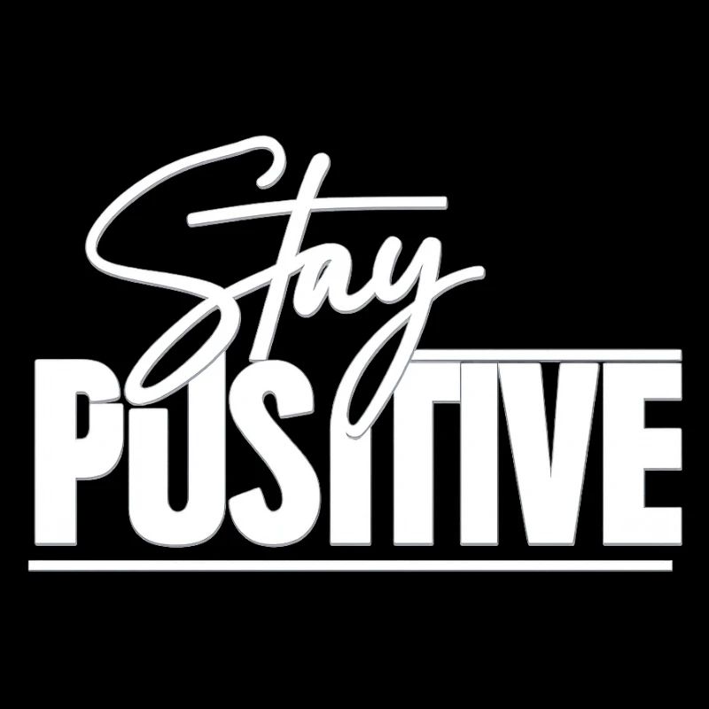 Restez positif