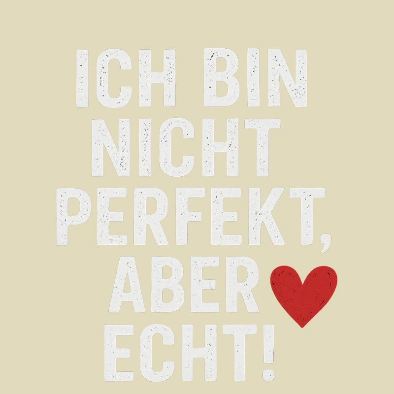 Ich_bin_nicht_perfekt-_aber_echt