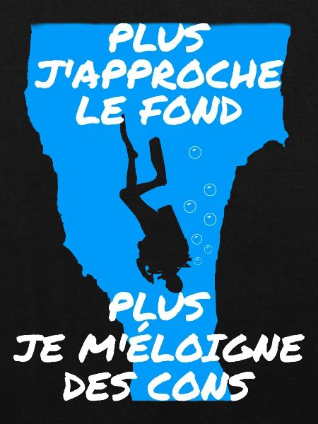 Plus j'approche le fond
