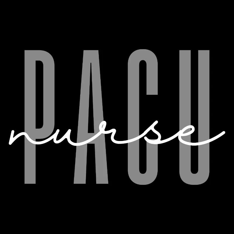 PACU Nurse Post Anesthesia Care Unit Nursing