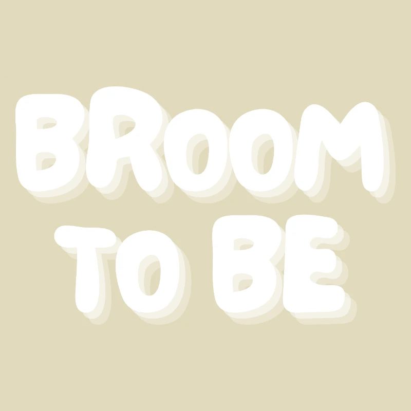 broom to be