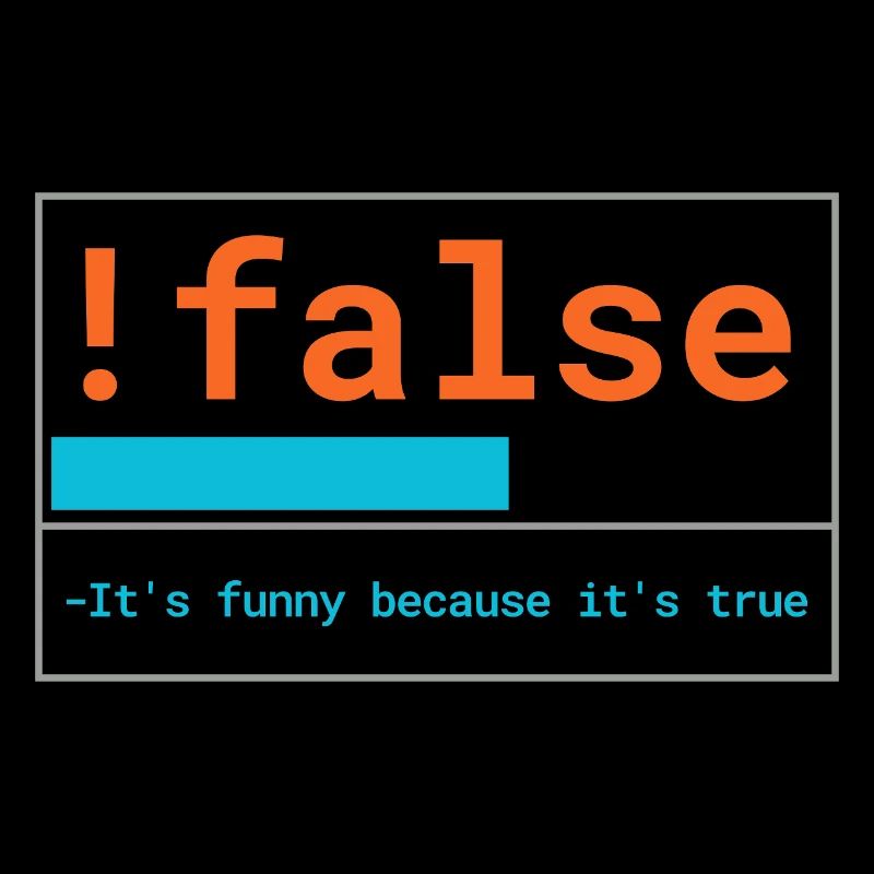 Programmer Logic: It's funny because it's true