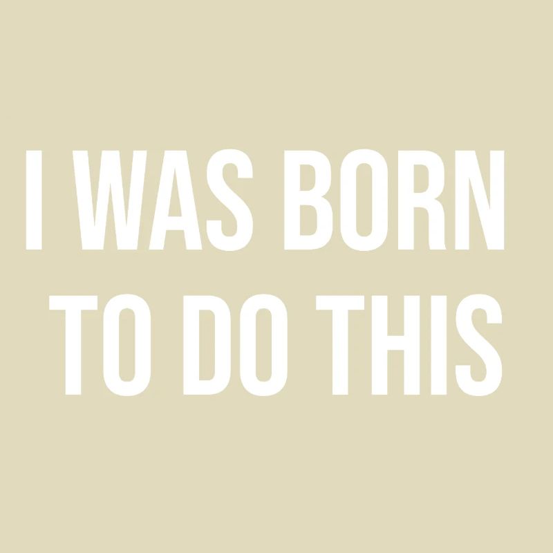 Born to Do This: Bold Typography