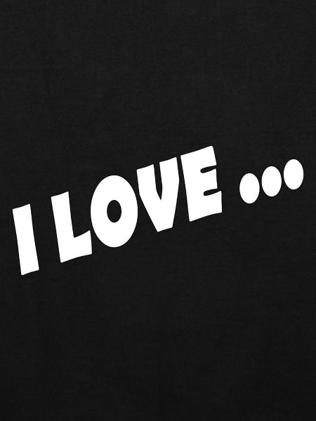 I LOVE ...