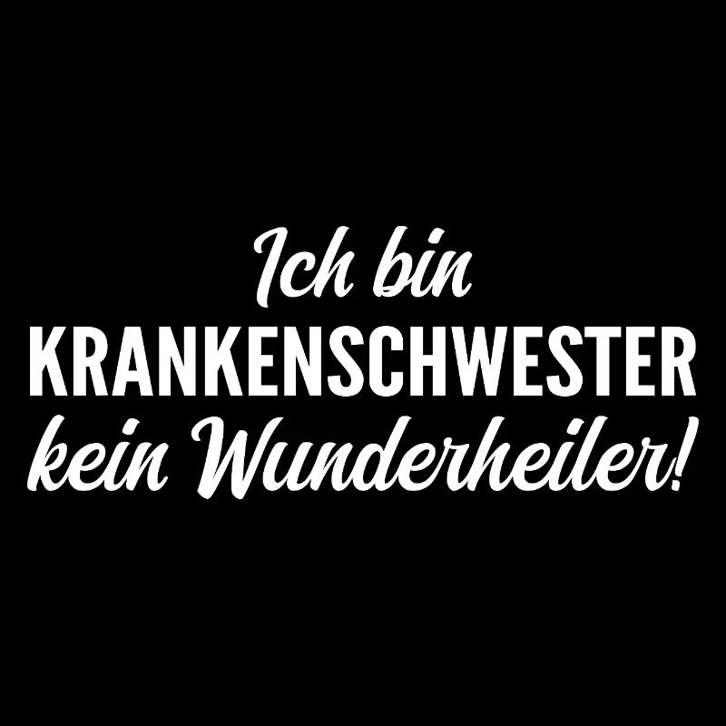 Ich bin Krankenschwester, kein Wunderheiler!