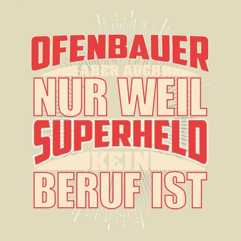 Ofenbauer Superheld