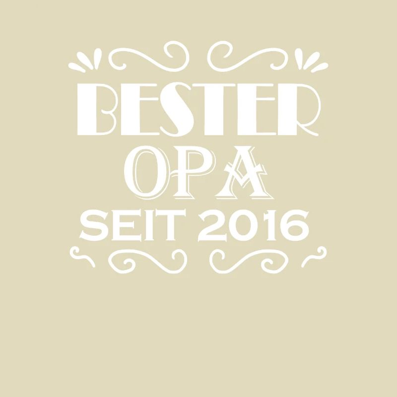 Bester Opa seit 2016 - Opa Geschenkidee
