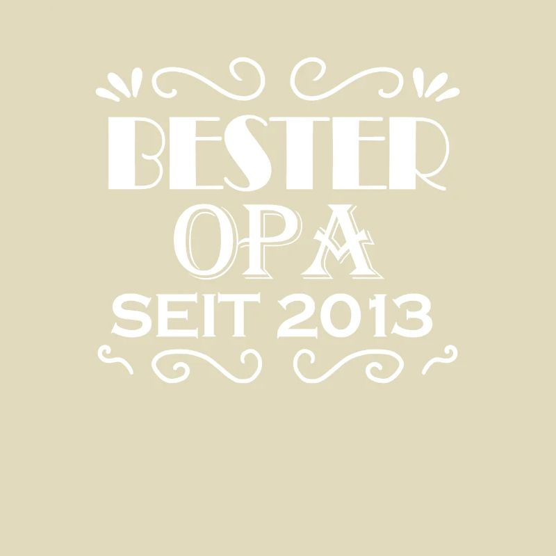 Bester Opa seit 2013 - Opa Geschenkidee