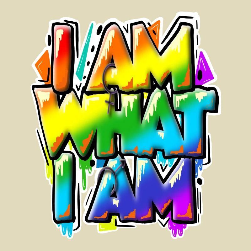 I am what I am - alles normal, oder?