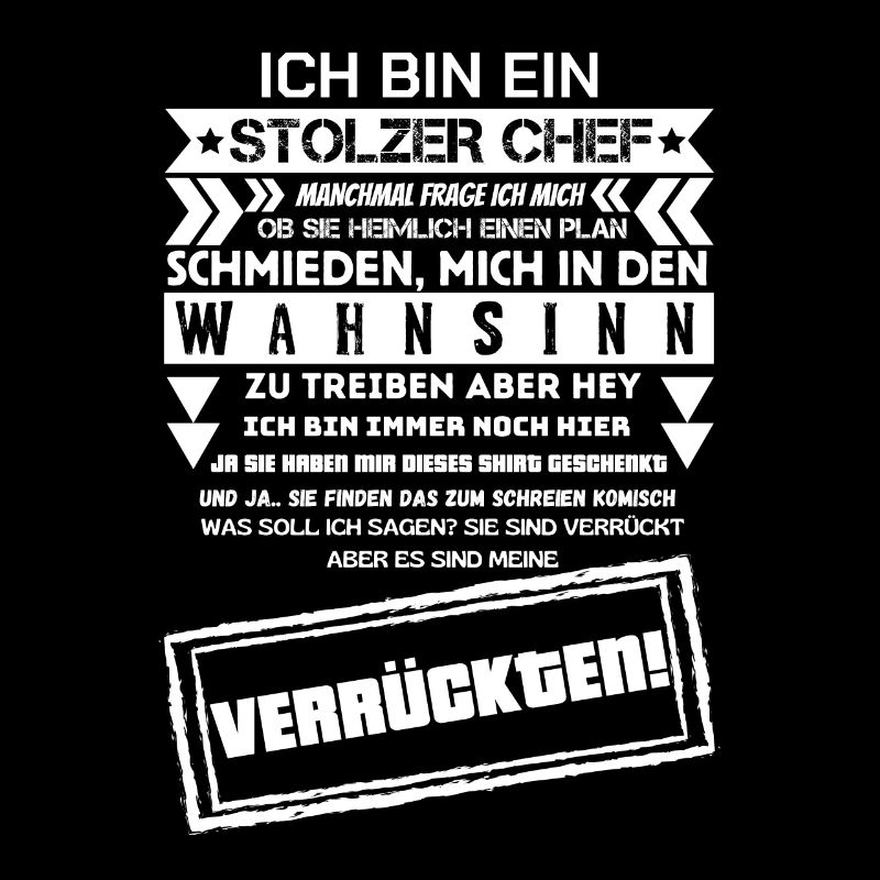 ein stolzer Chef von einer Truppe verrückter