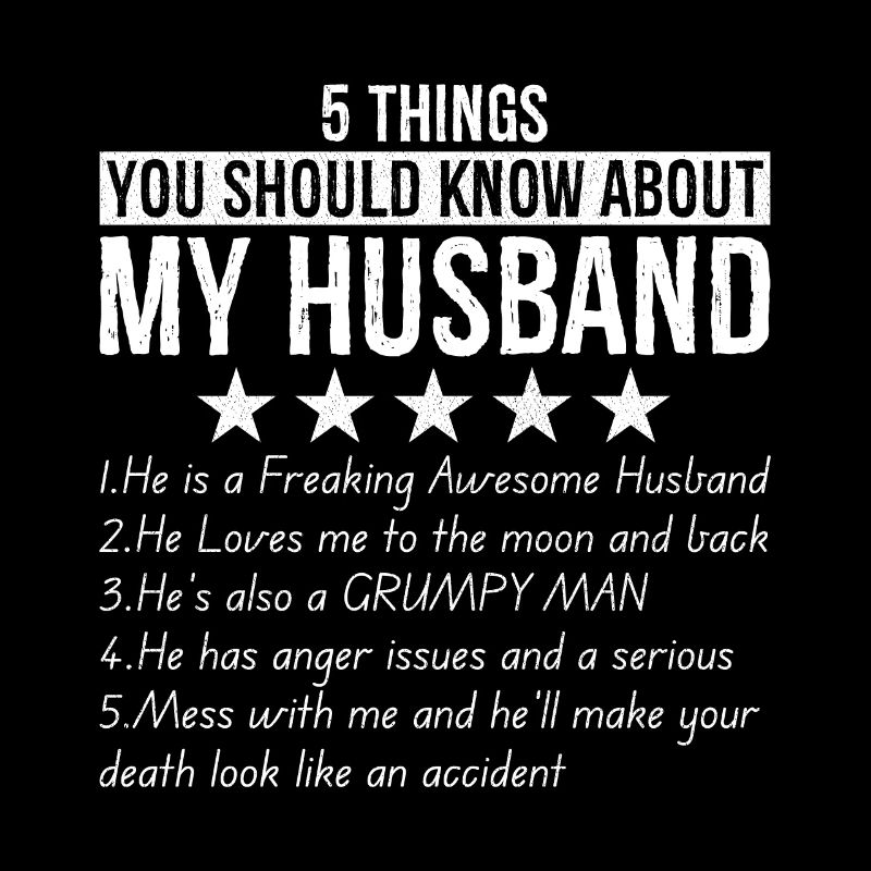 5 things you should know about my husband