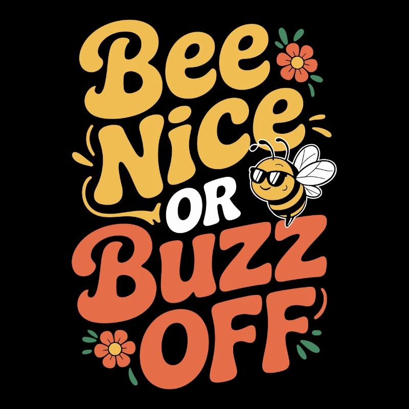 Bee Beekeeper Bee Nice Or Buzz Off Beekeeper