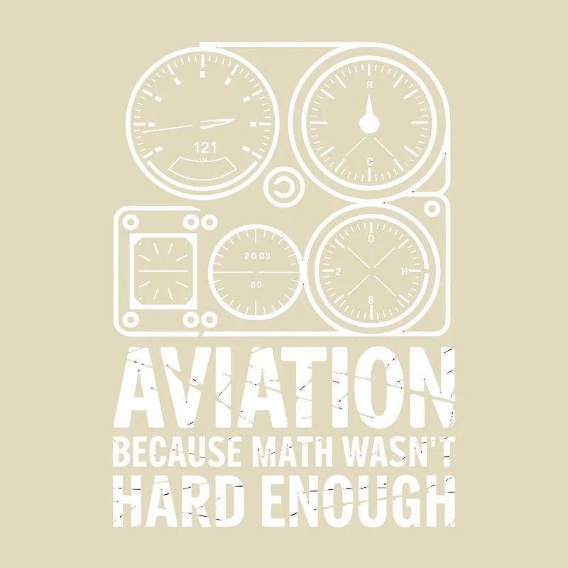 L’aviation parce que les maths n’étaient pas assez difficiles Plus drôle