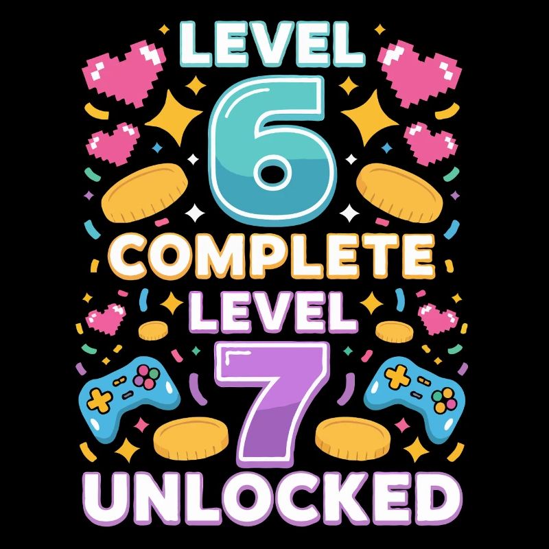 Level 6 Complete Level 7 Unlocked