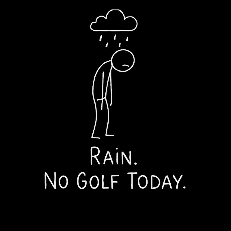 Rain No Golf Today Golfspieler Geschenkidee Golfer