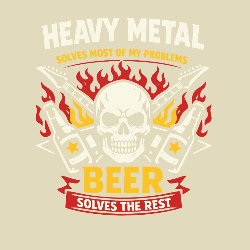 Heavy Metal solves my problems - Bier Spruch