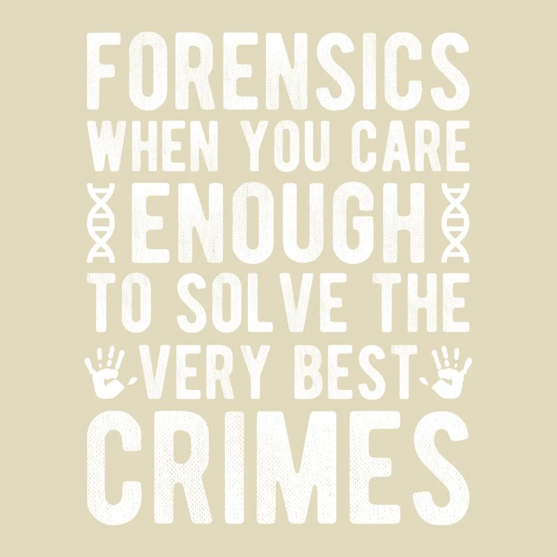 Forensic Analyst Enough Solve The Best Crimes