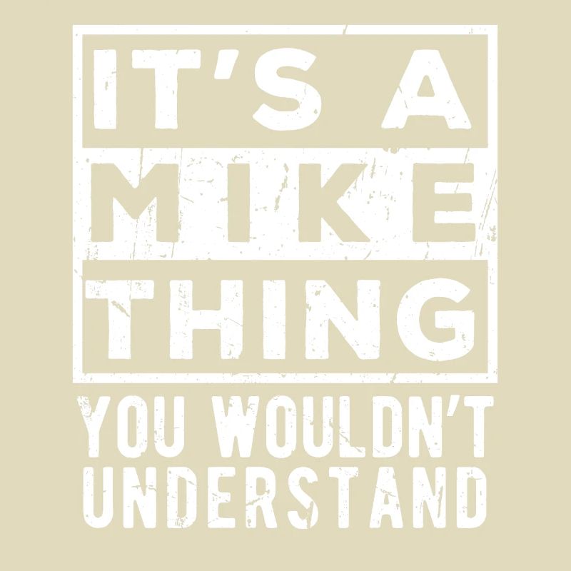 C’est une affaire de Mike que tu ne comprendrais pas